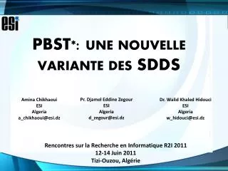 pbst une nouvelle variante des sdds