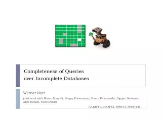 Completeness of Queries over Incomplete Databases