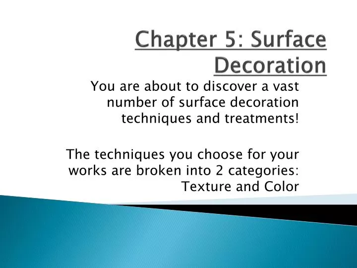 chapter 5 s urface decoration