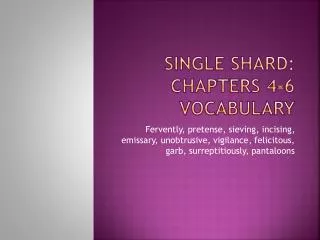 Single Shard: Chapters 4-6 Vocabulary