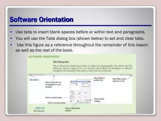 Software Orientation