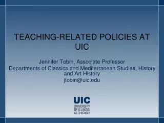 TEACHING-RELATED POLICIES AT UIC
