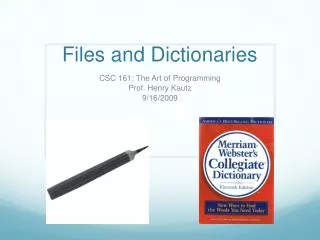 Files and Dictionaries