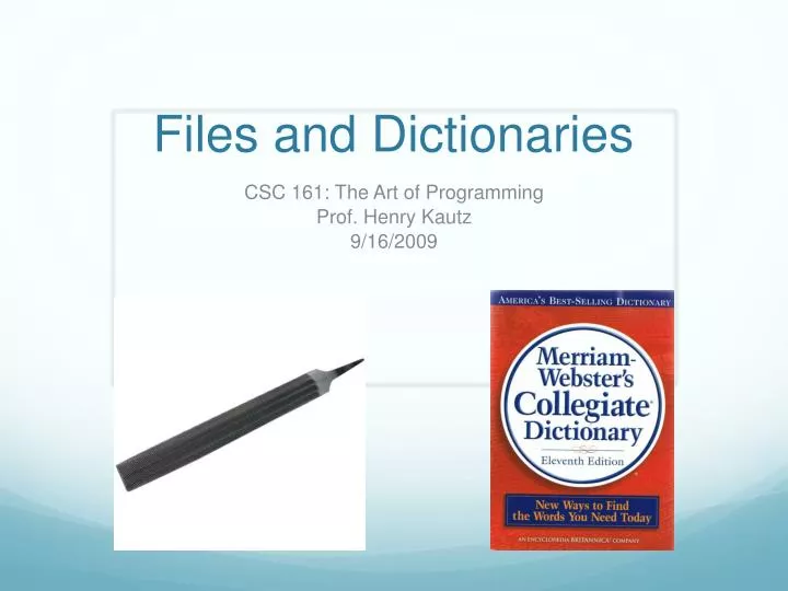 files and dictionaries