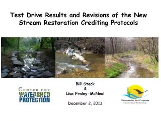 Test Drive Results and Revisions of the New Stream Restoration Crediting Protocols