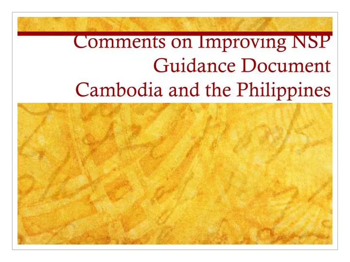 comments on improving nsp guidance document cambodia and the philippines