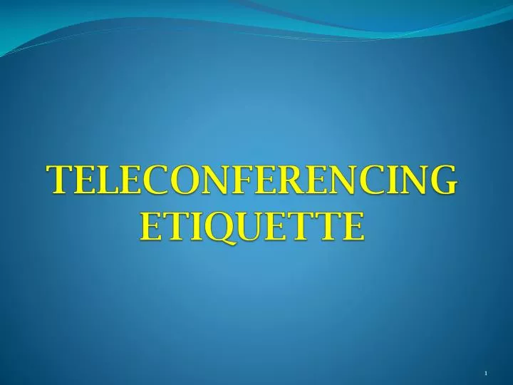 teleconferencing etiquette
