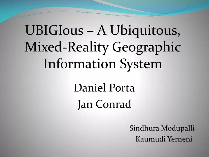 ubigious a ubiquitous mixed reality geographic information system