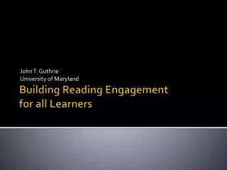 Building Reading Engagement for all Learners