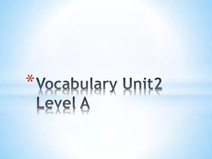 vocabulary unit2 level a