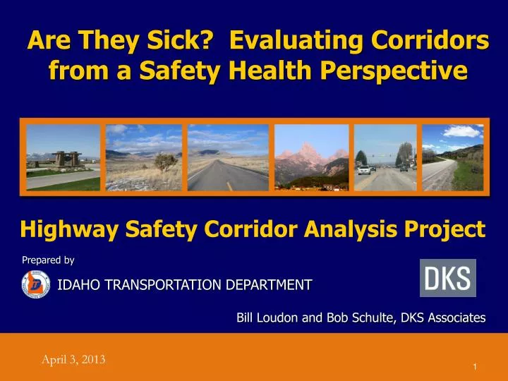 are they sick evaluating corridors from a safety health perspective