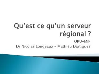 qu est ce qu un serveur r gional