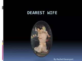 Dearest Wife