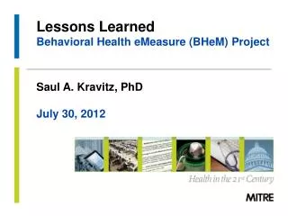 Lessons Learned Behavioral Health eMeasure (BHeM) Project