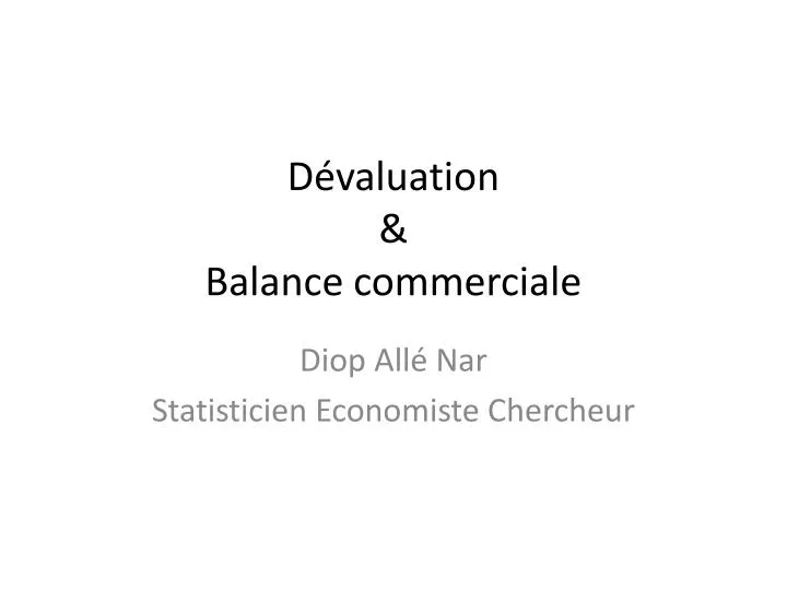 d valuation balance commerciale