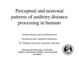 Perceptual and neuronal patterns of auditory distance processing in humans