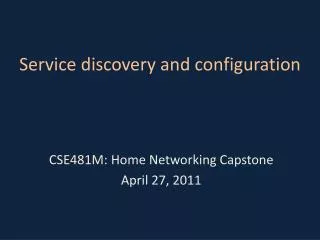 Service discovery and configuration
