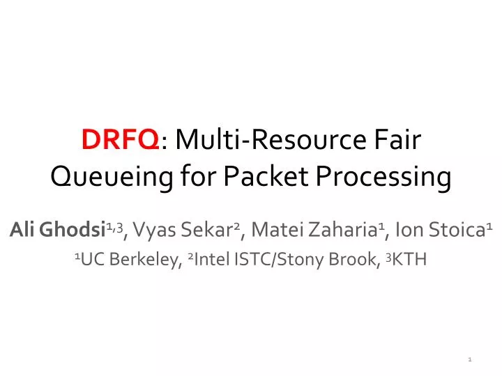 drfq multi resource fair queueing for packet processing