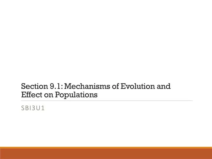 section 9 1 mechanisms of evolution and effect on populations