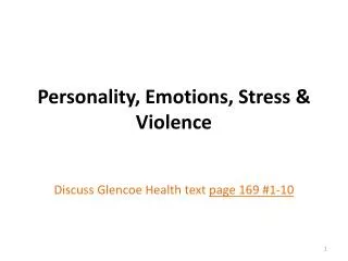 Personality, Emotions, Stress &amp; Violence