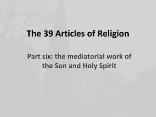 The 39 Articles of Religion