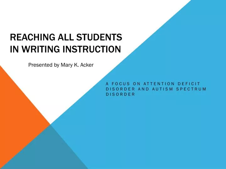 reaching all students in writing instruction