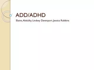 ADD/ADHD