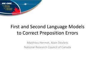 First and Second Language Models to Correct Preposition Errors