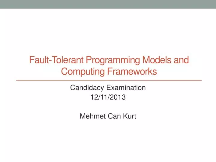 fault tolerant programming models and computing frameworks