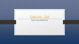 Tulip Inn - Al Taif - Holdinn.com