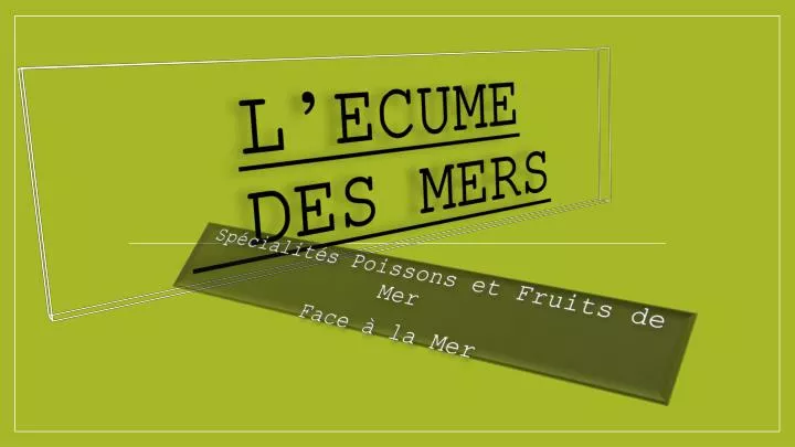 l ecume des mers