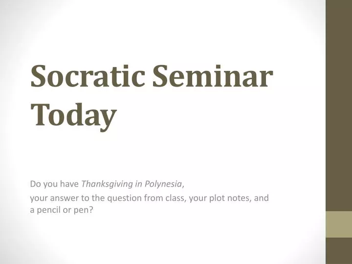 socratic seminar today