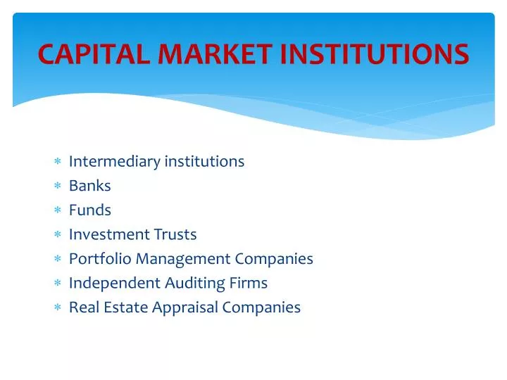 capital market institutions