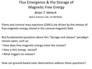 Flux Emergence &amp; the Storage of Magnetic Free Energy