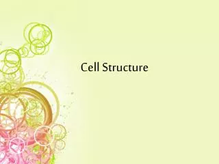 Cell Structure