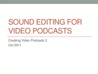 Sound Editing For Video Podcasts