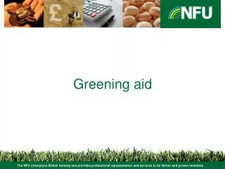 Greening aid