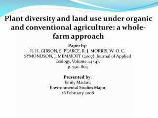 Plant diversity and land use under organic and conventional agriculture: a whole-farm approach