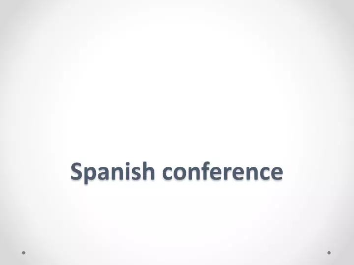 spanish conference