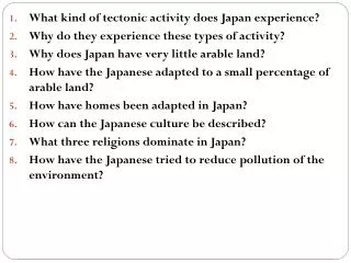 What kind of tectonic activity does Japan experience?