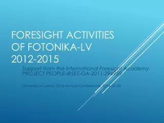 Foresight activities of fotonika-lv 2012-2015