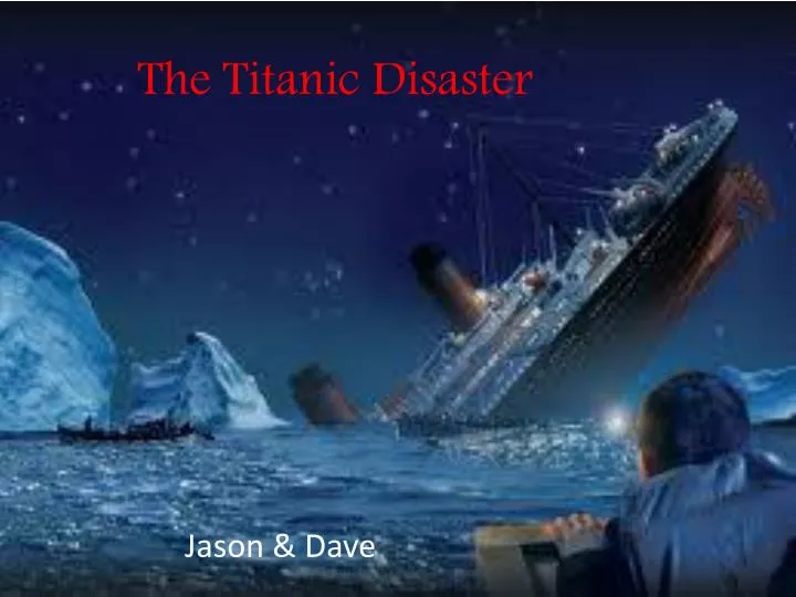 the titanic disaster