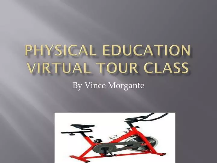 physical education virtual tour class