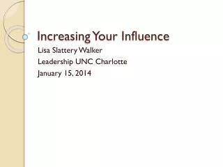 Increasing Your Influence