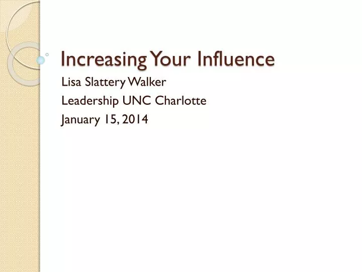increasing your influence