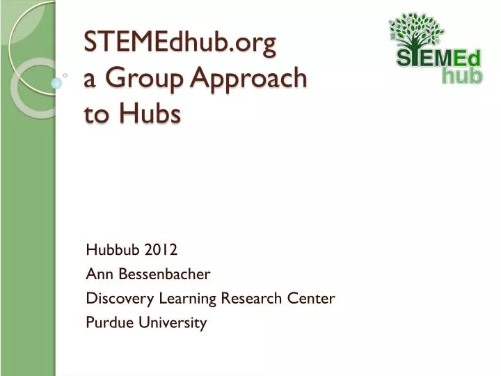 stemedhub org a group approach to hubs