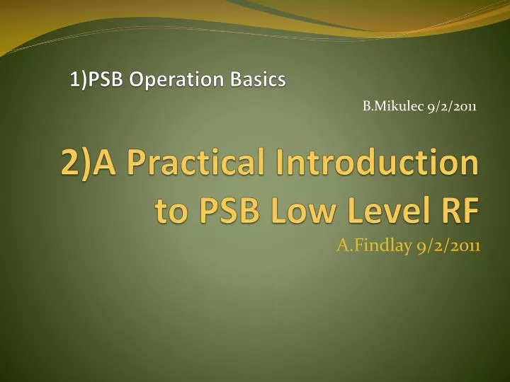 2 a practical introduction to psb low level rf