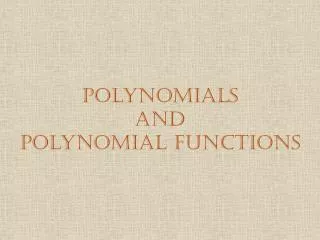 polynomials and polynomial functions