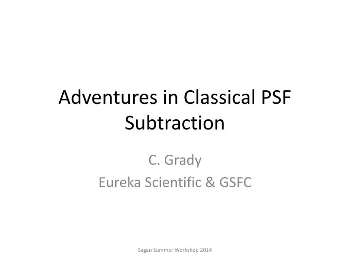 adventures in classical psf subtraction