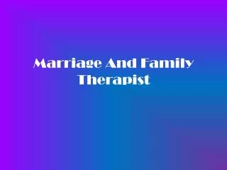 Marriage And Family Therapist